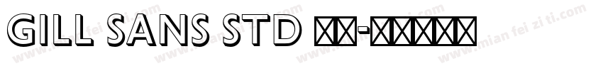 gill sans std 常规字体转换
